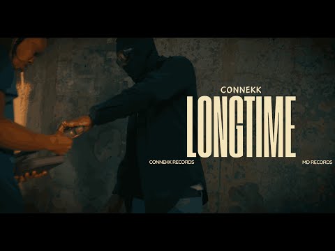 Connekk - Longtime (Official Video)