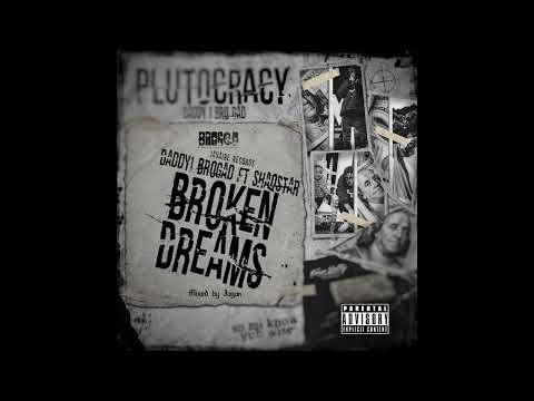 Daddy1 x Shaqstar - Broken Dreams (Official Audio)