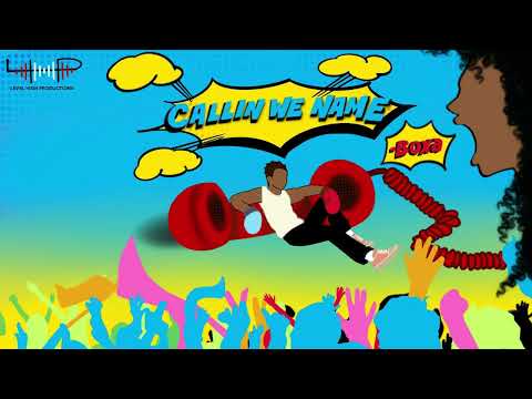 Boxa - Callin We Name (Official Audio) | Soca 2025