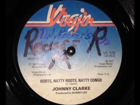 Johnny Clarke - Roots Natty Congo