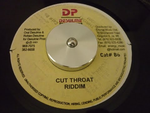 CUT THROAT RIDDIM - DESULME PRODUCTIONS