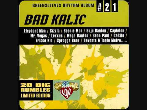 Bad Kalic Riddim Mix (2002) By DJ.WOLFPAK