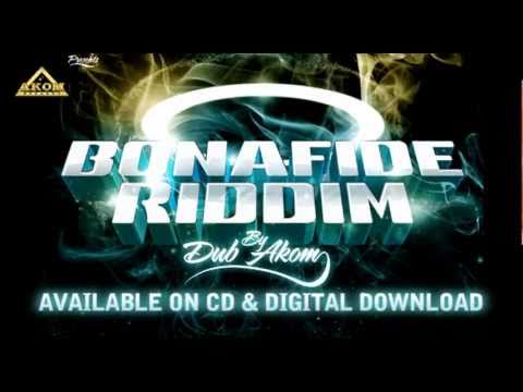 BONAFIDE RIDDIM MIX - AKOM RECORDS (2011)