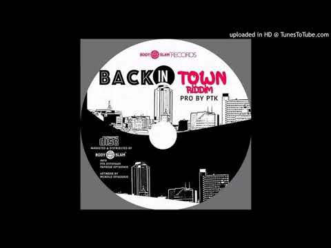 BACK IN TOWN RIDDIM MIXX BY DJ WASHY +27 739 851 889 & +27 760 483 152