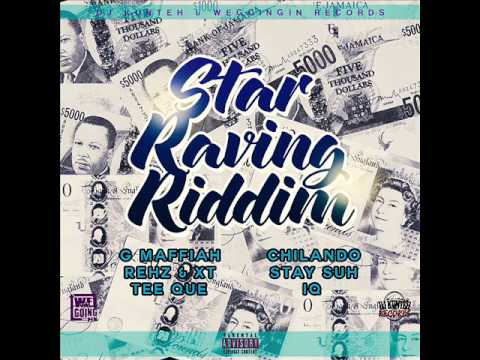 STAR RAVING  RIDDIM MIX - DJKUNTEH RECORDS