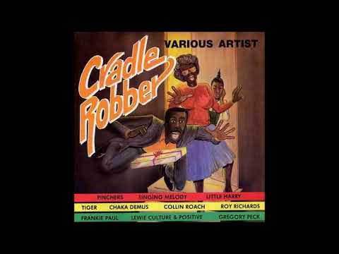 Cradle Robber Riddim Mix ★1990★Pinchers,Singing Melody,Chaka Demus,Frankie Paul &More (King Jammys)