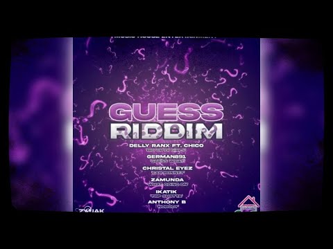 Mr. Bruckshut - "Guess Riddim (2021) Mix" (Music House Entertainment)