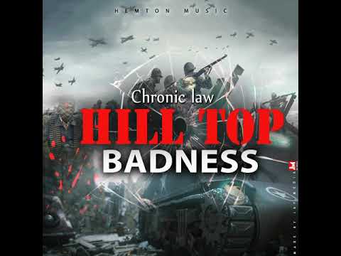 Chronic Law - Hill Top Badness