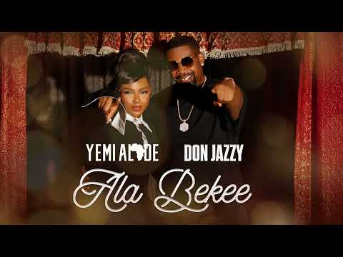 Yemi Alade x Don Jazzy - Ala Bekee - audio