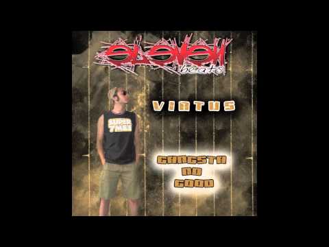 VIRTUS - GANGSTA NO GOOD (Follow Dem Riddim - Eleven Beats Records) FEBBRAIO 2011