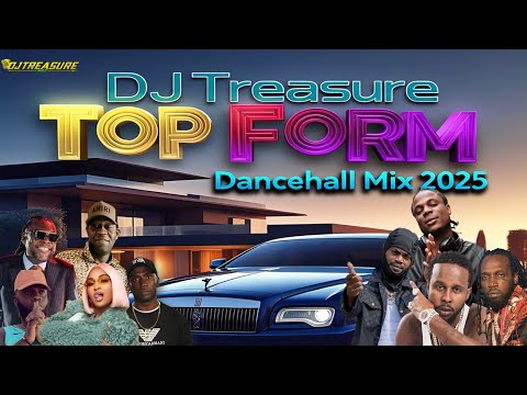 DANCEHALL MIX 2025 - TOP FORM: MASICKA, VYBZ KARTEL, ALKALINE, POPCAAN, MAVADO, CHRONIC LAW,SHENSEEA