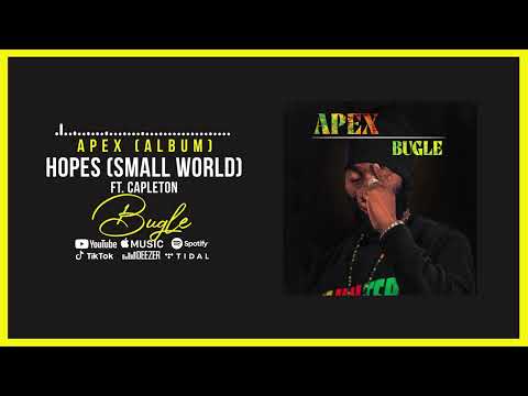 Bugle & Capleton - Hopes (Small World) (Official Audio)