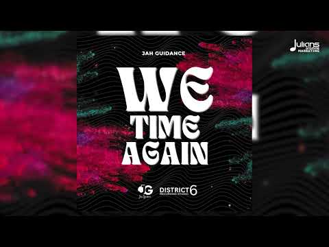 Jah Guidance - We Time Again (Official Audio) | Soca 2026