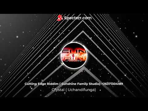 Crystal - Uchandifunga (Cutting Edge Riddim) Sunshine Family Studio