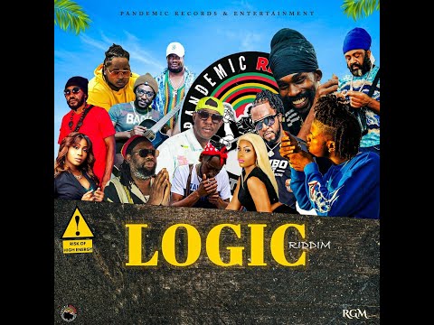 LOGIC RIDDIM - PANDEMIC RECORDS AND ENTERTAINMENT - DANCEHALL FULL PROMO - JUN 2022 - RIDDIM VOGUE