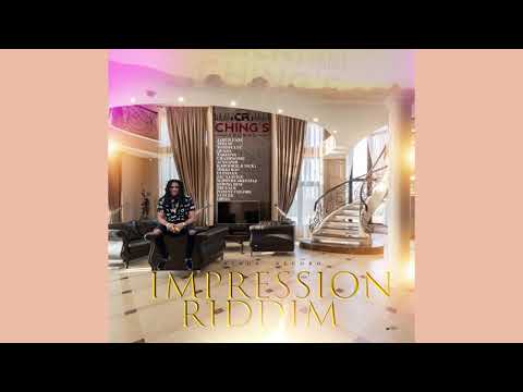 Impression Riddim Mix Teejay,AceGawd,Quada,ChingBoss,TakeOva & More (Chings Record)