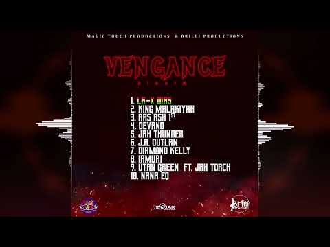 La-X Dias - Vengance ["Vengance Riddim" by Magic Touch Productions, Brilli Productions] 2022