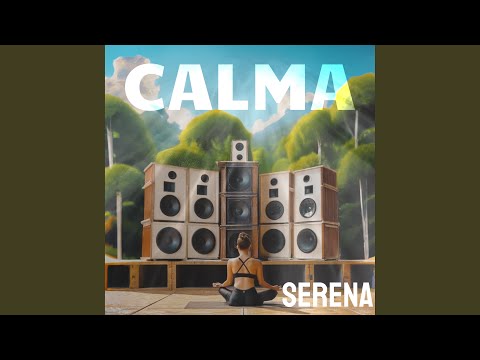 CALMA (feat. Serenasounds)