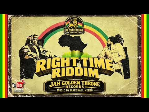 Various - Right Time Riddim (Jah Golden Throne x Marshall Neeko) New Reggae 2026
