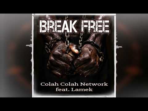 Colah Colah - Break Free (feat. Lamek) [DJ Michael Berth] 2024