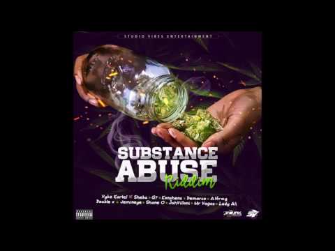 Substance Abuse Riddim (Mix-July 2016) STUDIO VIBES ENTERTAINMENT