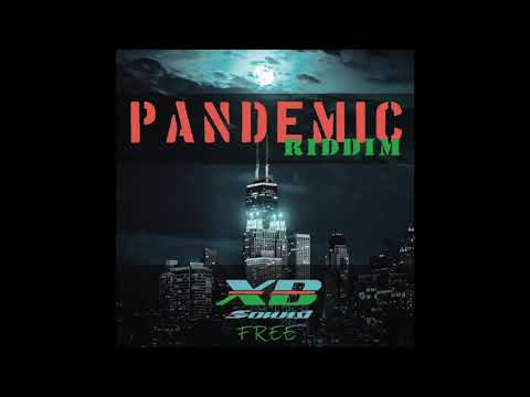 Pandemic riddim instrumental - XBsound Records