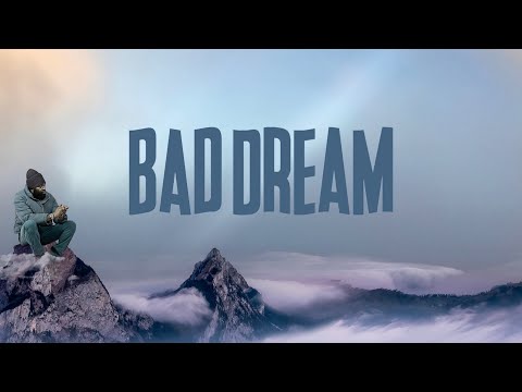 Bugle - Bad Dream (Lyrics Video)