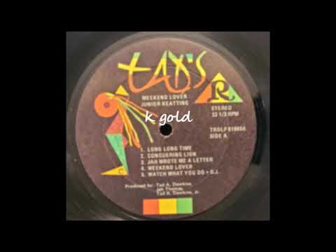 Junior Keating - Jah Wrote Me A Letter - Tad