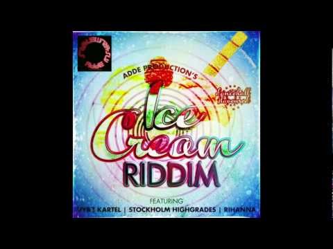 Ice Cream Riddim (Version) - ADDE PRODUCTIONS