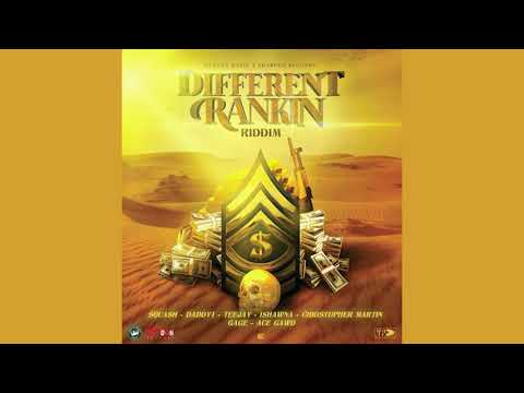 Different Rankin' Riddim Mix Squash,Daddy1,Ishawna,Christopher Martin,Teejay,Zizi & More