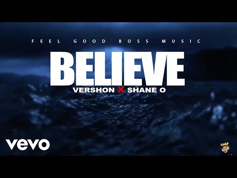 Vershon, Shane O - Believe (Official Visualizer)