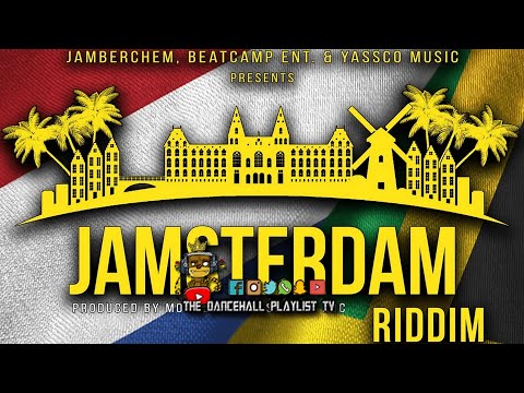 Jamsterdam Riddim - Various Artists (Beat Camp Jamberchem Yassco Music) 2020