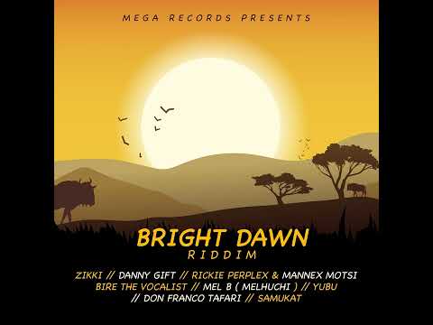 Bright Dawn Riddim ft. Various Artists