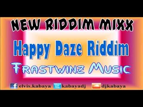 Happy Daze Riddim MIX[June 2012] - Frastwinz Music