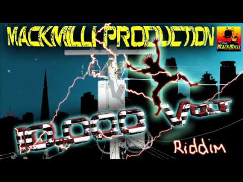 10,000 VOLT RIDDIM - MACKMILLI PRODUCTION