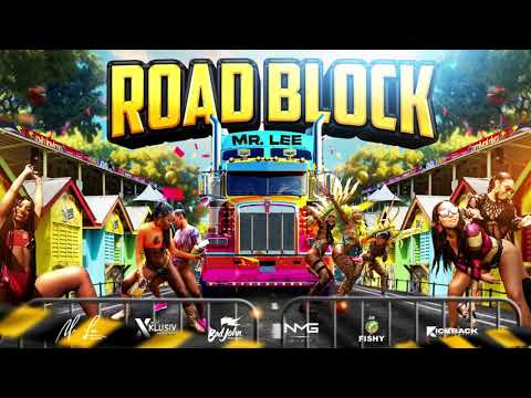 Mr. Lee - Roadblock (Official Audio) | Soca 2025