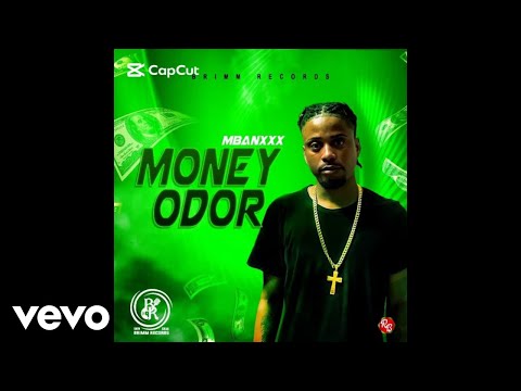 Mbanxxx - Money Odor (Official Audio)