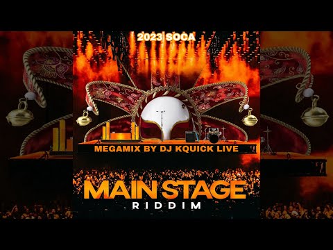 Main Stage Riddim Mega Mix (2023 SOCA) - DJ Ky, Problematic Media & A Team Band