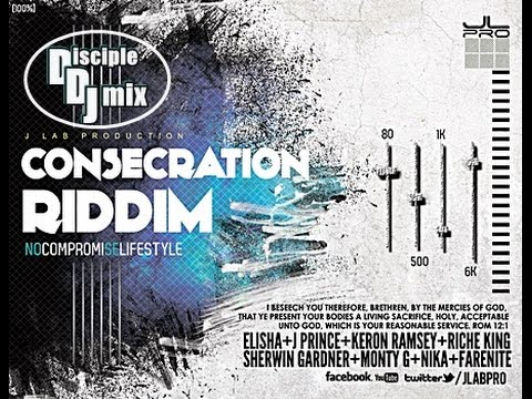 CONSECRATION RIDDIM DiscipleDJ MIX GOSPEL REGGAE DANCEHALL