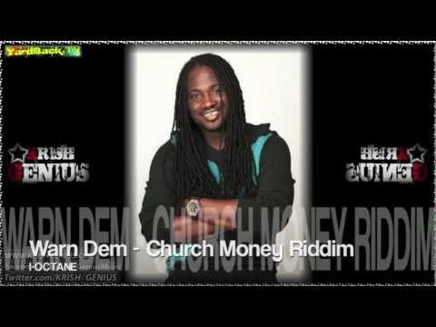 I-Octane - Warn Dem [Church Money Riddim] Nov 2012