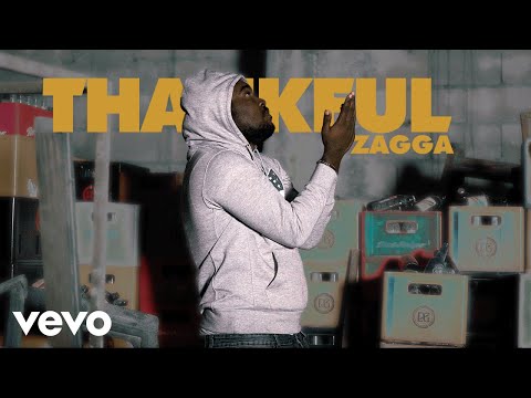 Zagga - Thankful (Official Video)