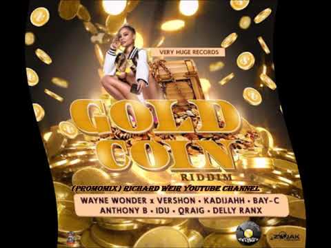GOLD COIN RIDDIM (Mix-Nov 2018) VERY HUGE RECORDS