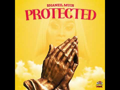 Shaneil Muir - Protected (Official Audio)