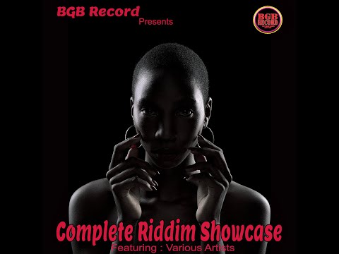 Complete Riddim Showcase Mix