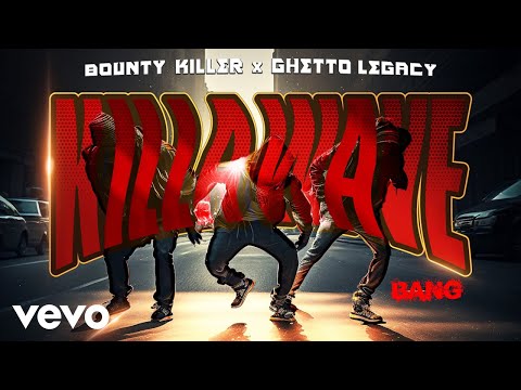 Bounty Killer, Ghetto Legacy - Killa Wave (Official Audio)