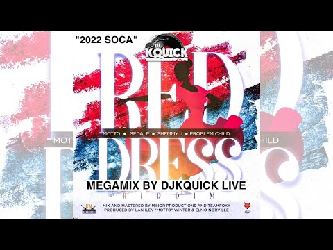 Red Dress Riddim Mega Mix (2022 DENNERY SOCA AFROBEATS) - Teamfoxx & Elmo Norville