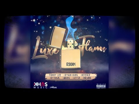 Mr. Bruckshut - "Luxe Flame Riddim (2021) Mix" (Khaos Music)