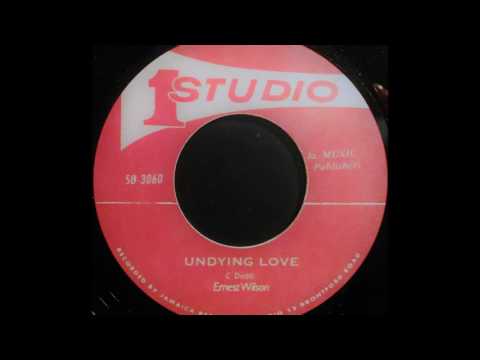 ERNEST WILSON - Undying Love [1968]