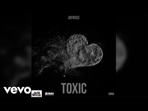 Jafrass - Toxic (Official Audio)