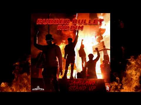 Jahllano - Stand Up (Rubber Bullet Riddim)